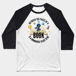 Between the pages of a book - Book related gift Baseball T-Shirt